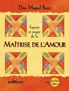 Couverture_SAGESSE ET MAGIE DE LA MAÎTRISE DE L'AMOUR