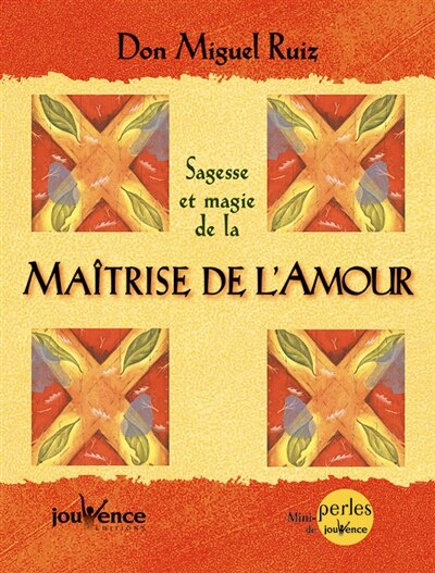 Couverture_SAGESSE ET MAGIE DE LA MAÎTRISE DE L'AMOUR