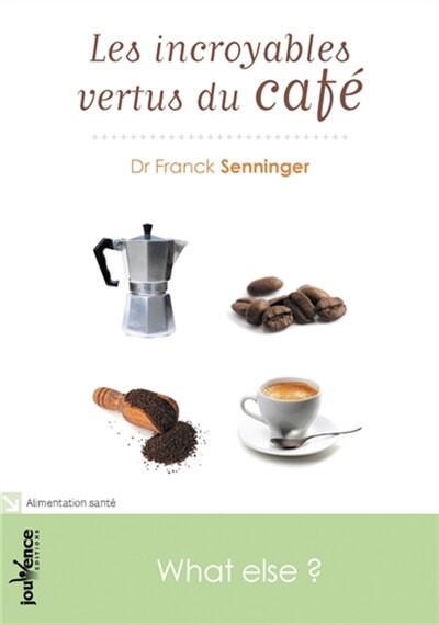 Couverture_Les incroyables vertus du café