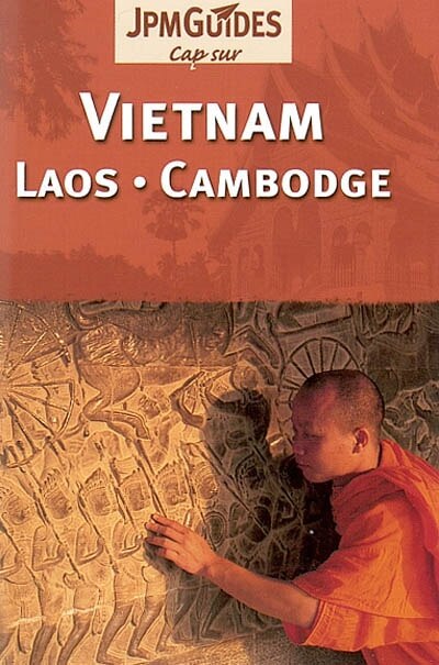 Couverture_Vietnam, Laos, Cambodge