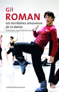 Front cover_Gil Roman, les territoires amoureux de la danse