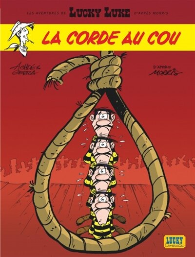 Lucky Luke - Les Aventures de 02 - Corde au  cou La