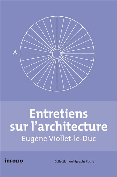 Coffret Entretiens sur l'architecture [2 volumes]