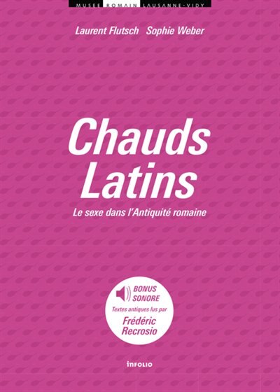 Front cover_Chauds Latins : le sexe dans l'Antiquité romaine