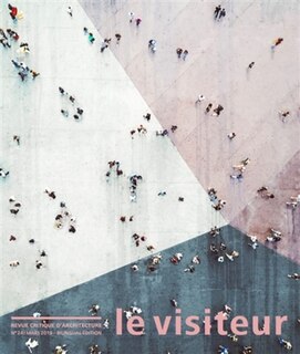 Couverture_Visiteur (Le), n°24. L'espace public
