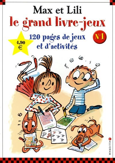 Max et Lili Le grand livre jeux 1: 120 pages de jeux et d'activités