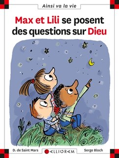 Couverture_Max et Lili se posent des questions sur Dieu