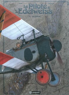 Couverture_Le pilote à l'edelweiss, Vol. 1. Valentine