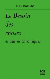 Front cover_Le besoin des choses : et autres chroniques