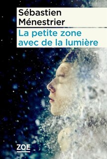Couverture_La petite zone avec de la lumière