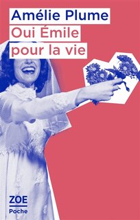 Couverture_Oui Emile pour la vie