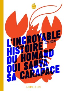 Front cover_L' incroyable histoire du homard qui sauva sa carapace
