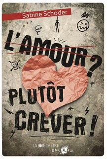 Front cover_L' amour ? Plutôt crever !