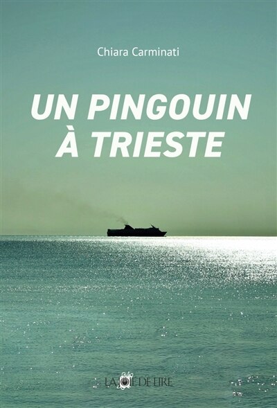 Front cover_Un pingouin à Trieste