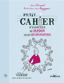 Couverture_Petit cahier d'exercices du pardon selon Ho'oponopono