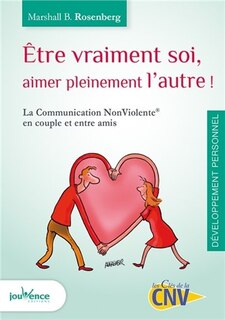 Couverture_Etre vraiment soi, aimer pleinement l'autre