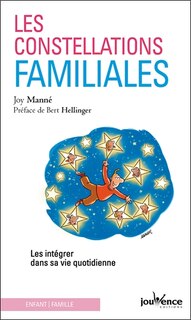 Front cover_Les constellations familiales : les intégrer dans sa vie quotidienne