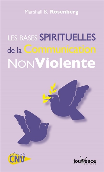 Couverture_Les bases spirituelles de la communication non violente