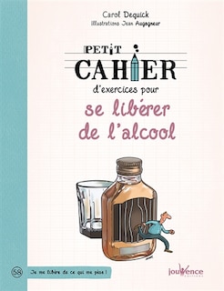 Front cover_Petit cahier d'exercices pour se libérer de l'alcool