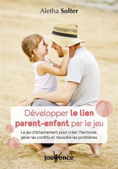 Front cover_Développer le lien parent-enfant par le jeu