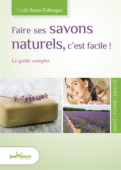 Front cover_Faire ses savons naturels, c'est facile !