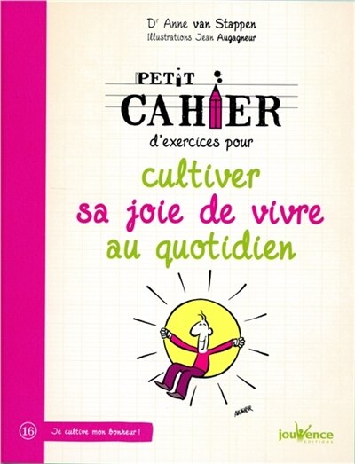 Front cover_Petit cahier d'exercices pour cultiver sa joie de vivre au quotidien