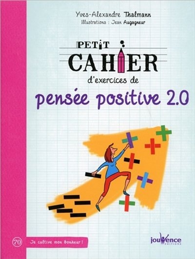 Couverture_Petit cahier d'exercices de pensée positive 2.0