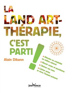 Front cover_La land art-thérapie, c'est parti !