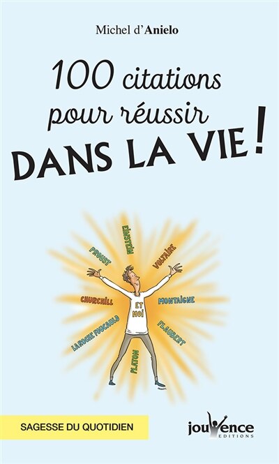 Front cover_100 citations pour réussir dans la vie !