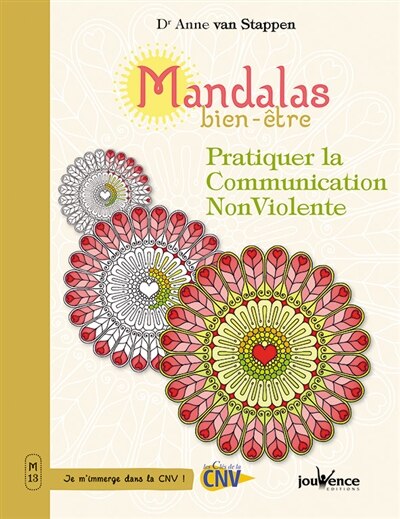 Front cover_Mandalas bien-être, Vol. 13. Pratiquer la communication non violente