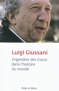 Engendrer des traces dans l'histoire du monde