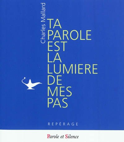 Front cover_Ta parole est la lumière de mes pas : brèves méditations sur la parole de Dieu