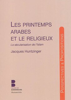 Couverture_Les printemps arabes et le religieux