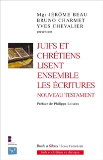 Front cover_Juifs et chrétiens lisent ensemble les Ecritures