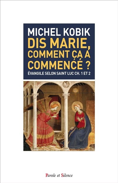 Couverture_Dis Marie, comment ça a commencé ?