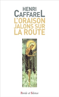 Couverture_L' oraison, jalons sur la route