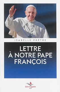Couverture_Lettre &agrave; notre pape Fran&ccedil;ois