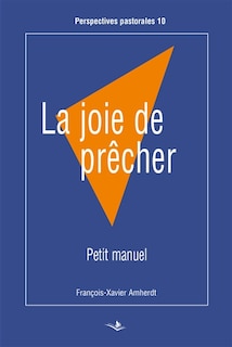 Couverture_La joie de pr&ecirc;cher