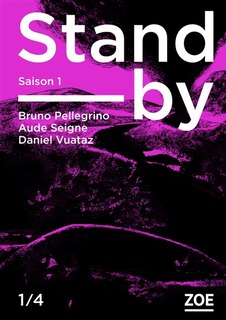 Couverture_Stand-by : saison 1, Vol. 1