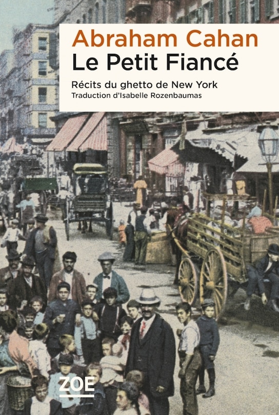 Couverture_Le petit fiancé : récits du ghetto de New York ; Cironstances