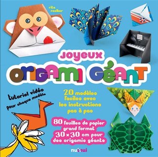 Joyeux origami géant : 20 modèles faciles avec les instructions