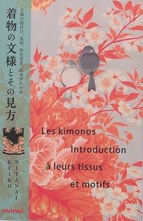 Front cover_Les kimonos : introduction à leurs tissus et motifs