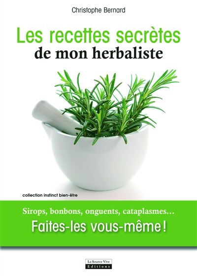 Front cover_Recettes secrètes de mon herbaliste (Les)
