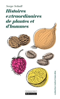 Front cover_Histoires extraordinaires des plantes et des hommes