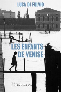 Couverture_Les enfants de Venise