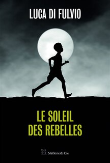 Couverture_Le soleil des rebelles