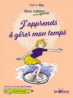 Front cover_J'apprends à gérer mon temps