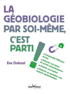 Front cover_La géobiologie par soi-même, c'est parti !