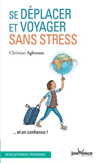 Couverture_Se déplacer et voyager sans stress