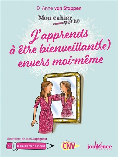 Front cover_J'apprends à être bienveillant(e) avec moi-même
